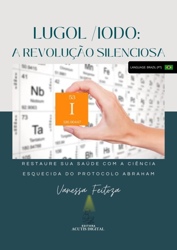 Capa- Ebook - Lugol-Iodo A Revolução Silenciosa 2.0-terapeuta-vanessa-feitoza