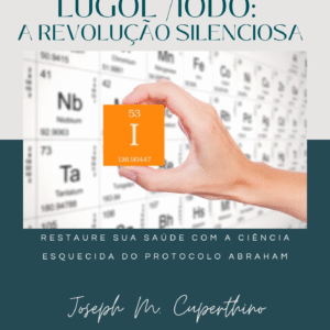 Ebook - Lugol A Revolução Silenciosa