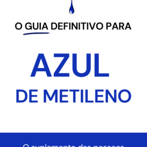 Ebook - O Guia Definitivo para Azul de Metileno
