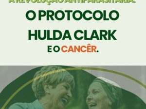 Ebook - O Protocolo Hulda Clark Antiparasitária e o Câncer