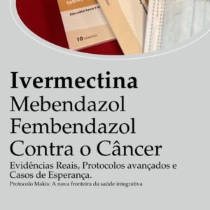 Ebook - Ivermectina Contra o Câncer - Dr. Makis V2