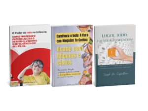 Kit 3 Ebooks Tudo Sobre Lugol/Iodo
