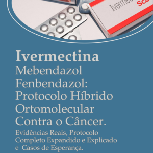 Ebook - Ivermectina Contra o Câncer Dr. Letulius Lira 3.0