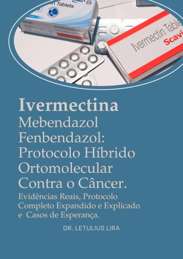 Ebook - Ivermectina Contra o Câncer Dr. Letulius Lira 3.0
